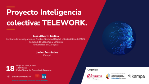 Investigadores de IEDIS desarrollan con Kampal el Proyecto de Inteligencia Colectiva "Telework" en Cámara de Comercio Zaragoza